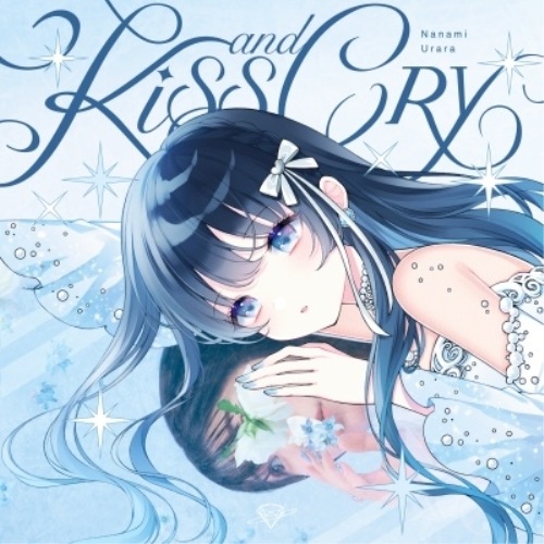 七海うらら ／ Kiss and Cry(Blu-ray Disc付) (CD) CTCR-96111