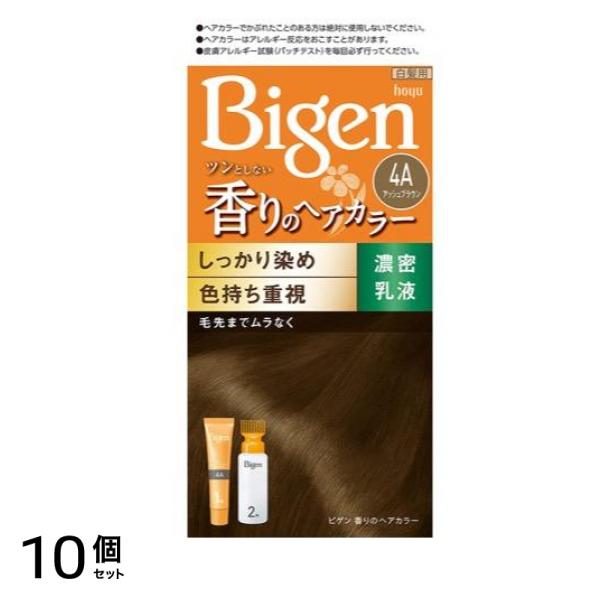 ビゲン 香りのヘアカラー 乳液 4A アッシュブラウン 1個 10個セット
