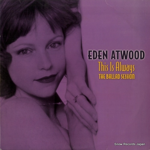 【レコード】イーデン・アトウッド this is always: the ballad session GRV1022-1