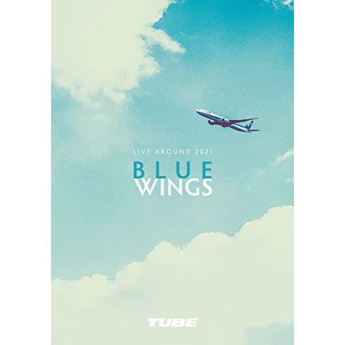 TUBE ／ TUBE LIVE AROUND 2021 BLUE WINGS(Blu-ray.. (Blu-ray) AIXL-157