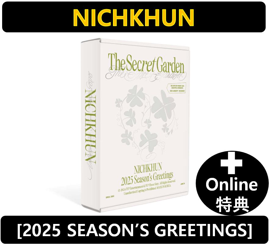 【Online特典】 [NICHKHUN] - 2025 SEASONS GREETINGS [The Secret Garden]