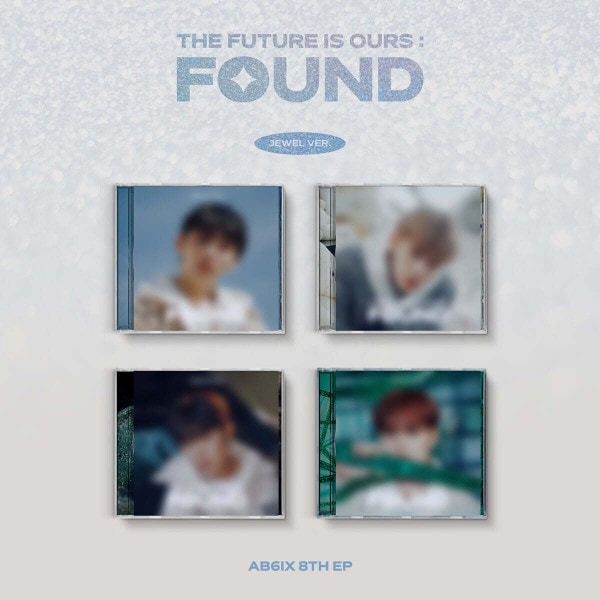 Set (Jewel ver. 4종) 에이비식스 (AB6IX) / THE FUTURE IS OURS : FOUND (8th EP)