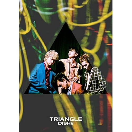 DISH// ／ TRIANGLE(初回生産限定盤B)(Blu-ray Disc付) (CD) SRCL-12412