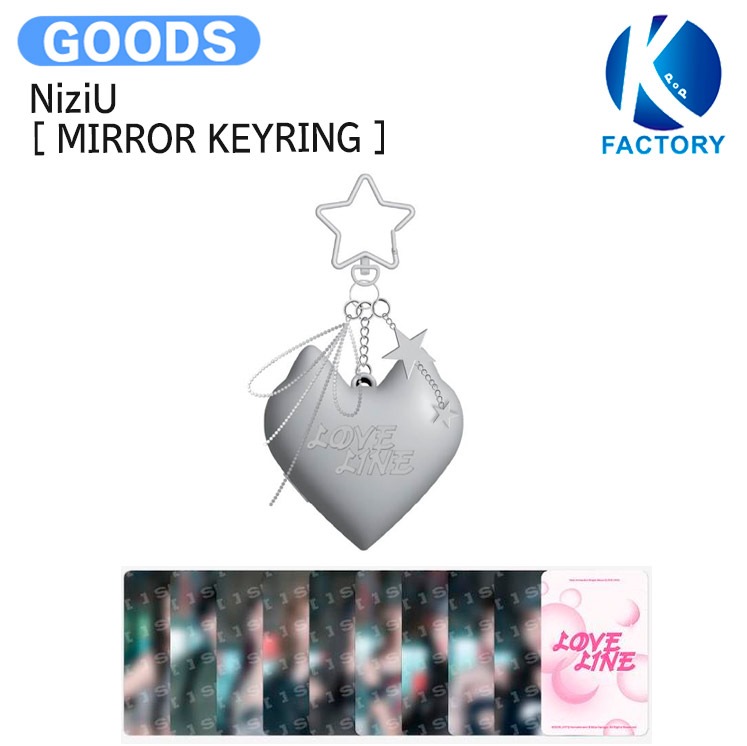 国内発送 NiziU [ MIRROR KEYRING ] Korea 2nd Single Album LOVE LINE / 公式グッズ / 予約商品