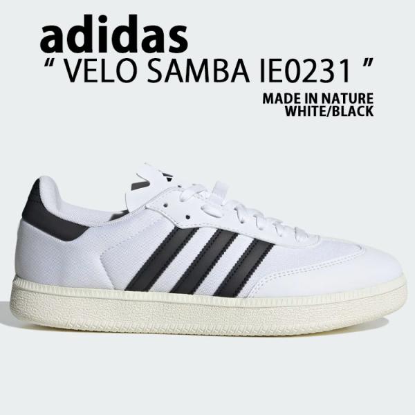 VELO SAMBA MADE IN NATURE IE0231 ベロ サンバ メイドインナチュレ WHITE BLACK シューズ 3ストライプ ヴィンテージ