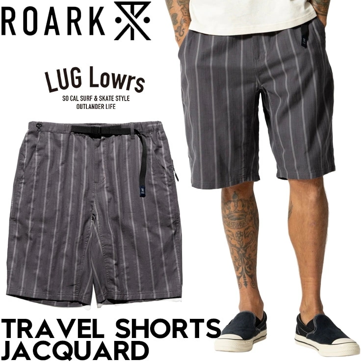 ROARK ロアーク ショートパンツ メンズ ハーフパンツ トラベルショーツ ジャガードショーツ ストライプ TRAVEL SHORTS JACQUARD RSJ1222-BLK 26SU 日本代理店