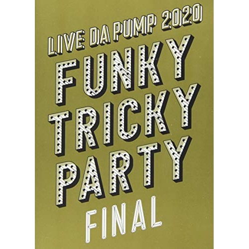 DA PUMP ／ LIVE DA PUMP 2020 Funky Tricky Party FIN.. (Blu-ray) AVXD-98054