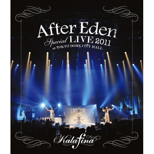 After EdenSpecial LIVE 2011 at TOKYO D.. ／ カラフィナ (Blu-ray) SEXL-13