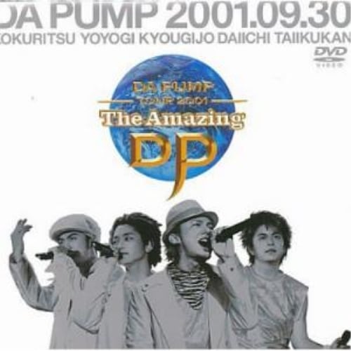 DA PUMP ／ DA PUMP TOUR 2001 T h e Amazing DP (DVD) AVBT-91008
