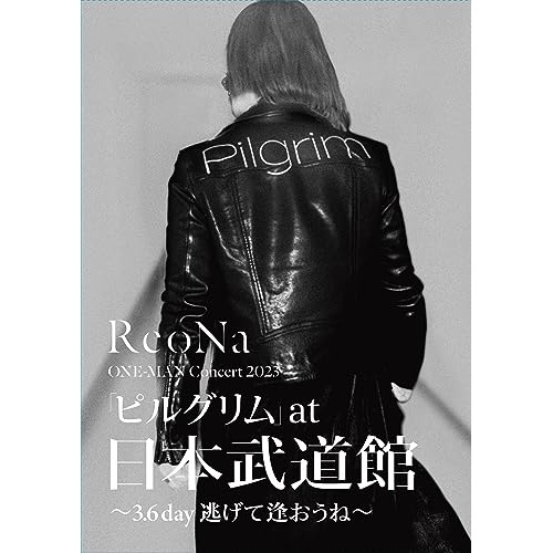 ReoNa ONE-MAN Concert 2023「ピルグリム」at日本武道館.. ／ ReoNa (DVD) VVBL-197