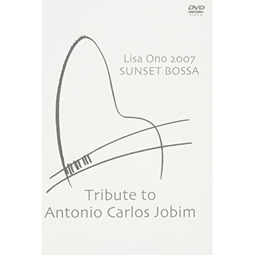小野リサ ／ Lisa Ono 2007 SUNSET BOSSA Tribute to An.. (DVD) IOBD-21038