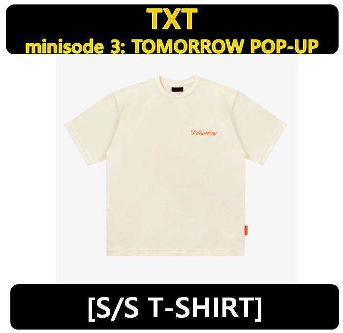 【TXT】 - TXT S/S T-SHIRT minisode 3: TOMORROW POP-UP