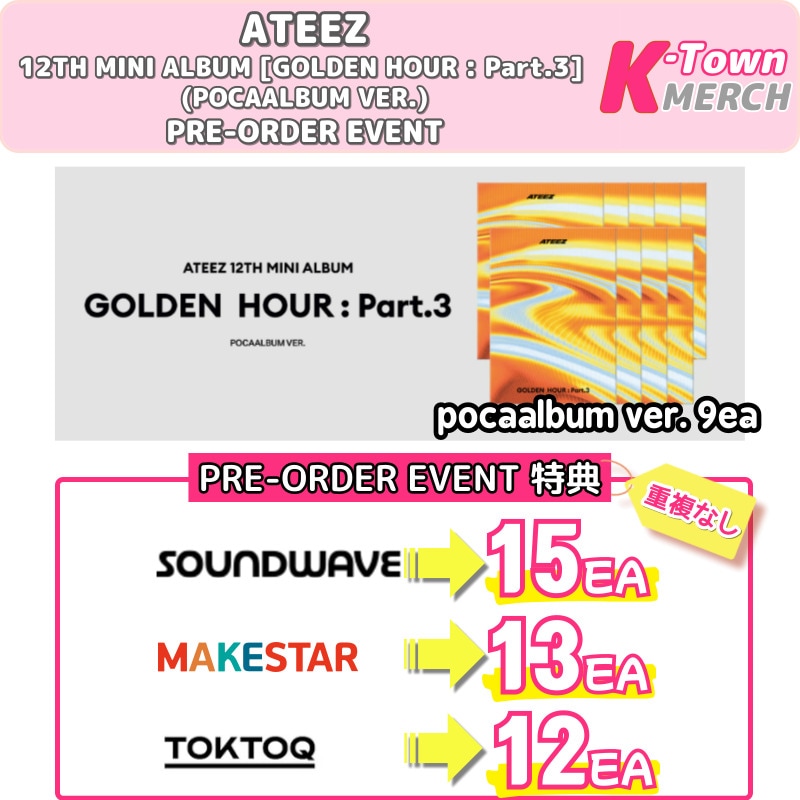 [pre-order ALBUM9枚特典付] ATEEZ - 12TH MINI ALBUM [GOLDEN HOUR : Part.3] (POCAALBUM VER.) PRE-ORDER