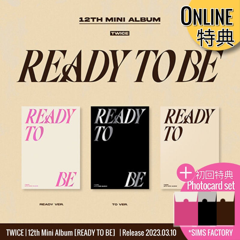 ONLINE特典+ [3種セット] TWICE 12th Mini Album [READY TO BE] Photobook ver. /JYP特典 /WithMuu特典