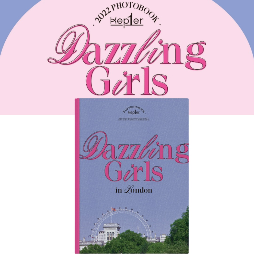 Kep1er Dazzling Girls in London / 1ST PHOTOBOOK