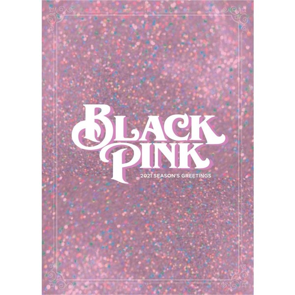 BLACK PINK - 2021 SEASONS GREETINGS シーズングリーティング