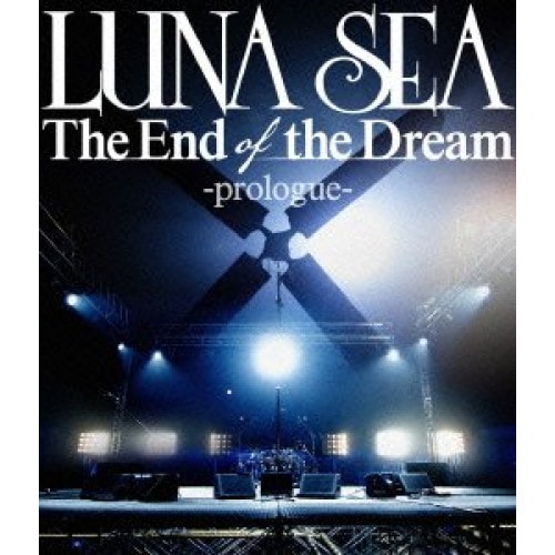 LUNA SEA ／ T h e End of the Dream-prologue-(Blu-ray D.. (Blu-ray) YIXQ-10257