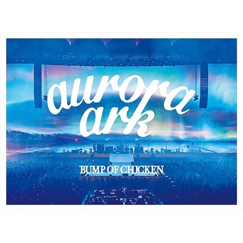 BUMP OF CHICKEN ／ BUMP OF CHICKEN TOUR 2019 aurora ark TOK.. (DVD) TFBQ-18232