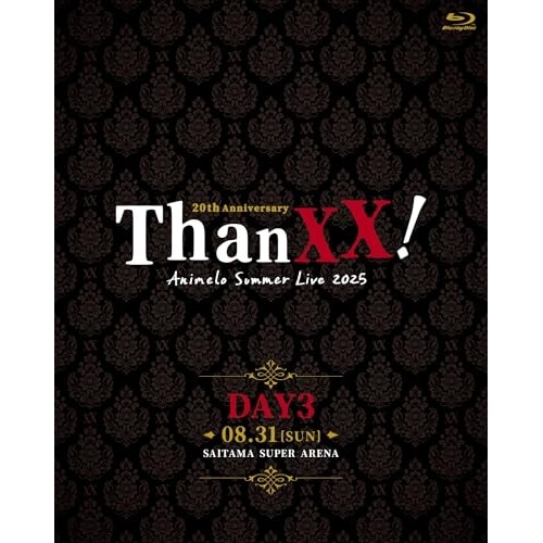 Animelo Summer Live 2025 -ThanXX!- DAY3(.. ／ オムニバス (Blu-ray) SSXX-233