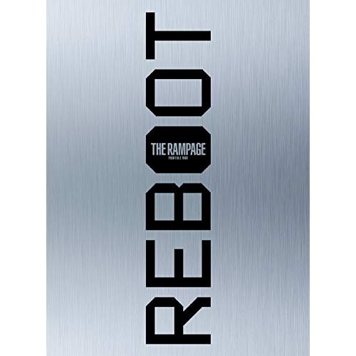 RAMPAGE from EXILE TRIBE ／ REBOOT(豪華盤)(3CD+2DVD) (CD) RZCD-77305