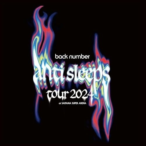 back number ／ back number anti sleeps tour 2024 at S.. (Blu-ray) UMXK-9043