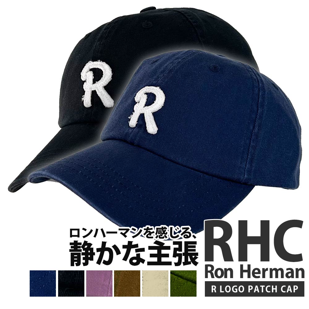 ロンハーマン RHC Ron Herman R LOGO PATCH CAP ロゴ パッチ キャップ 265-002022-011