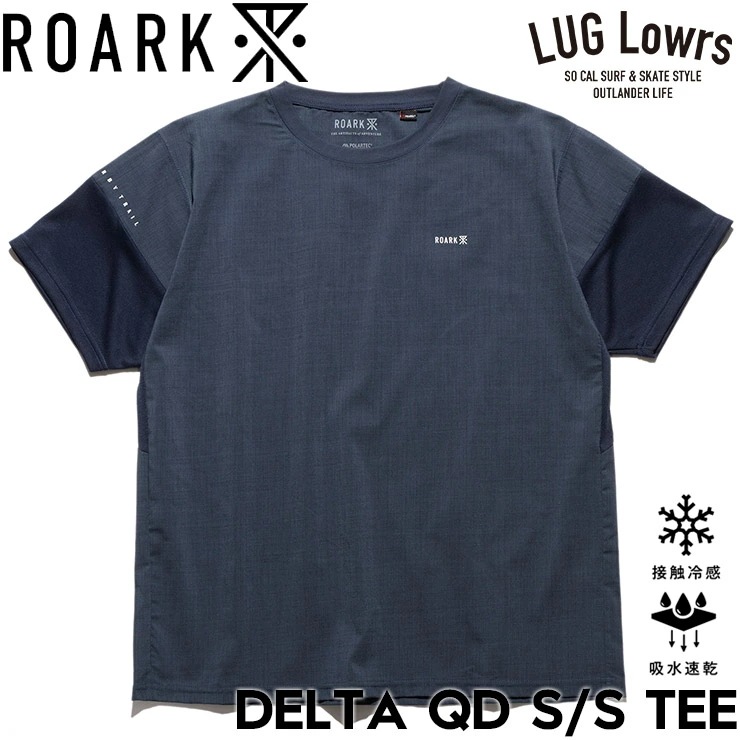 ROARK ロアーク Tシャツ メンズ 半袖Tシャツ 速乾Tシャツ ドライTシャツ ストレッチ 接触冷感 吸水速乾 抗菌 防臭 DELTA QD S/S TEE RTJPD1220-SBL 26SU