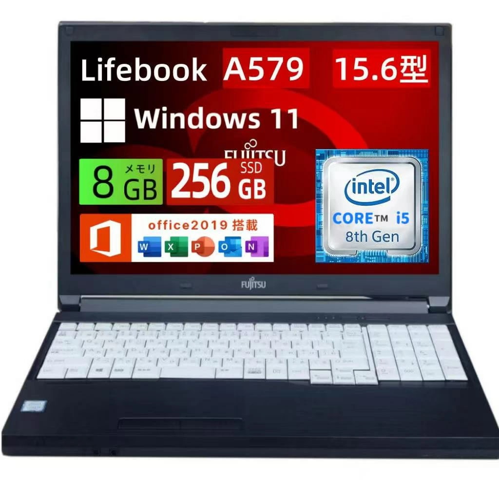 【中古品】富士通A579 第8世代 Core i5 メモリ8GB SSD256GB 15.6型大画面 Windows11 Pro / MS Office 2019搭載 テンキー付