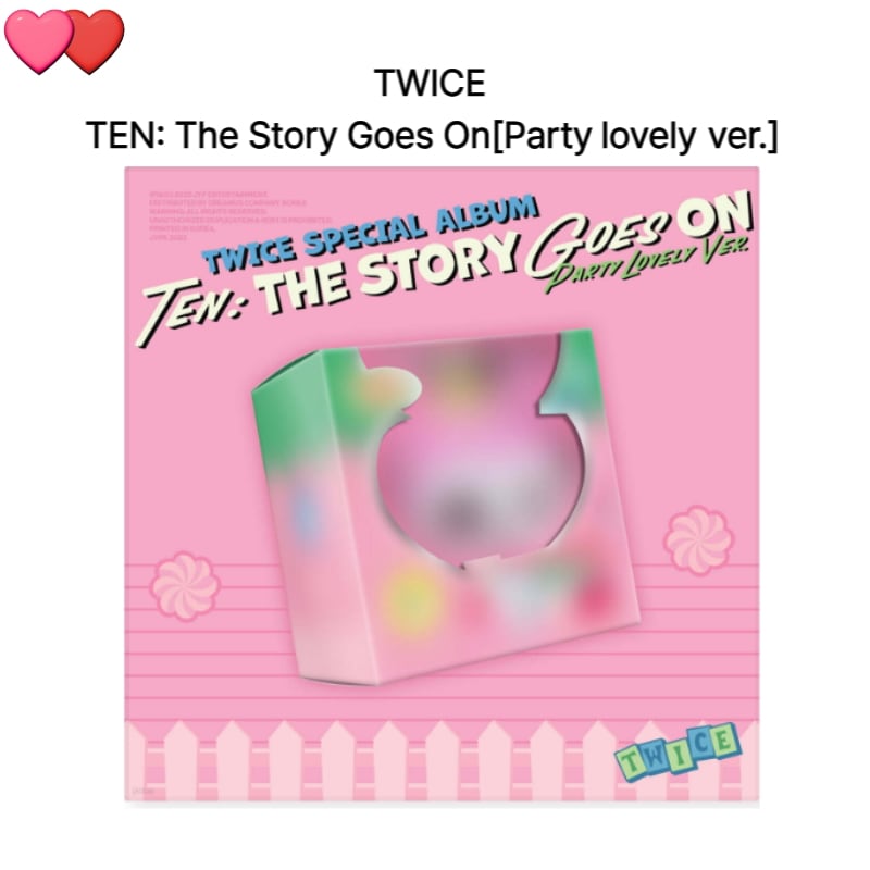 TWICE TEN: The Story Goes On [Party lovely ver.] チャート反映