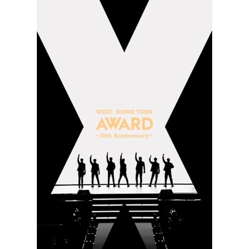 WEST. ／ WEST. DOME TOUR AWARD 10th Anniversary.. (DVD) LCBN-374