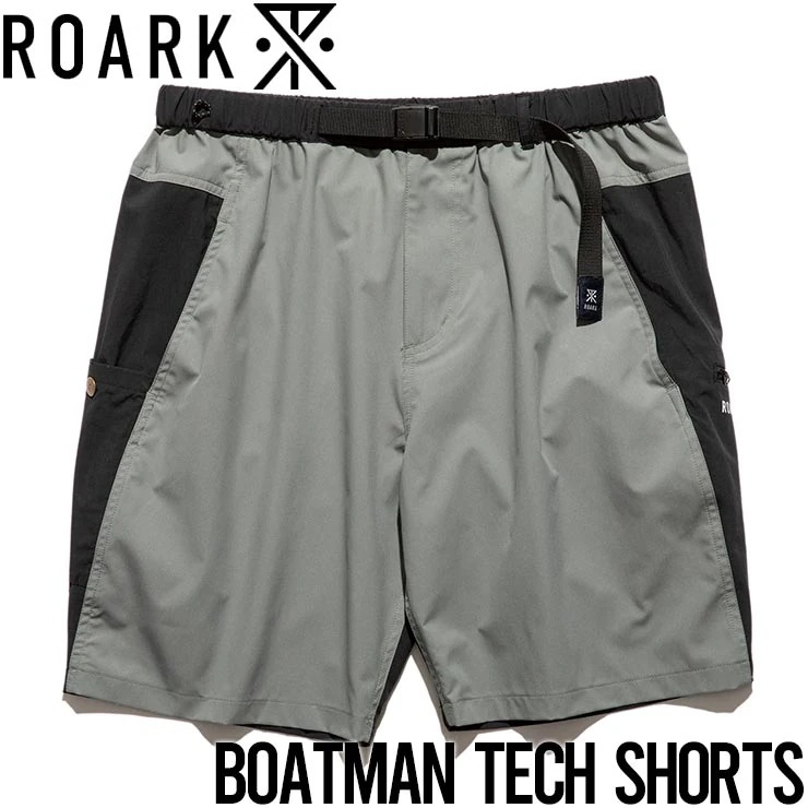 ハイブリットショーツ ハーフパンツ ROARK ロアーク BOATMAN TECH SHORTS RSJ1022 DGY 日本代理店正規品