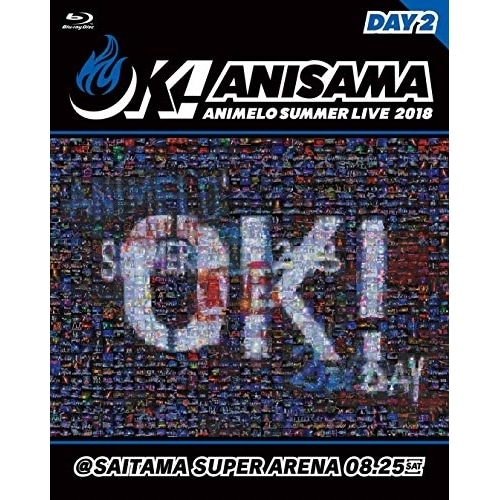 Animelo Summer Live 2018 OK! 08.25(Blu.. ／ オムニバス (Blu-ray) SSXX-43