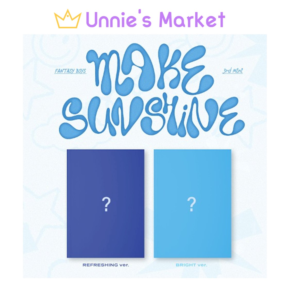 [SET] FANTASY BOYS - MAKE SUNSHINE (BRIGHT ver. / REFRESHING ver.)