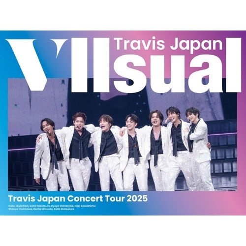 Travis Japan ／ Travis Japan Concert Tour 2025 VIIsual(完.. (Blu-ray) UPXC-9010
