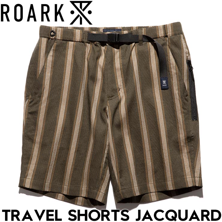 ショーツ ハーフパンツ ジャガード ROARK ロアーク TRAVEL SHORTS JACQUARD RSJ1123-ARM 25SU 日本代理店正規品