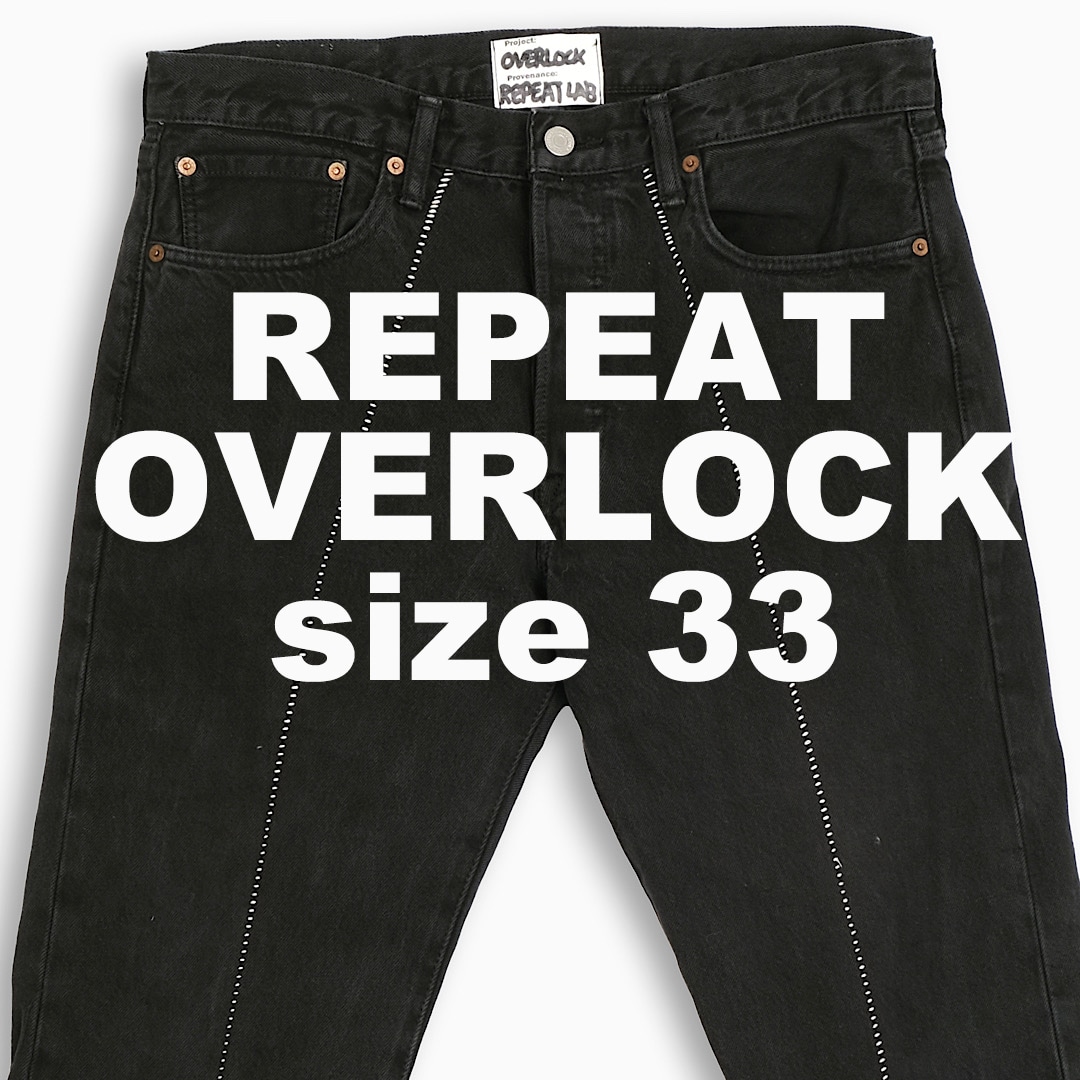 REPEAT PLUS RE-OVERLOCK Pants 33インチ (RPO013304)