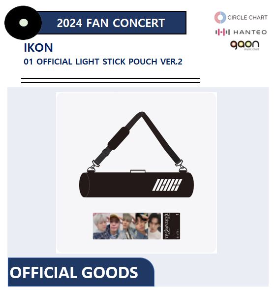 【iKON】 - (01 OFFICIAL LIGHT STICK POUCH VER.2) 2024 FAN CONCERT [CURTAIN-CALL]