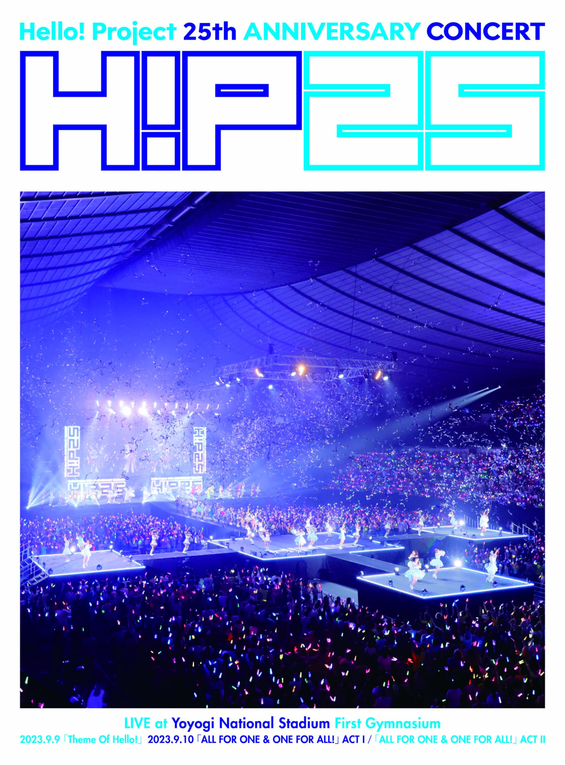 Hello! Project 25th ANNIVERSARY CONCERTTheme Of Hello!ALL FOR ONE