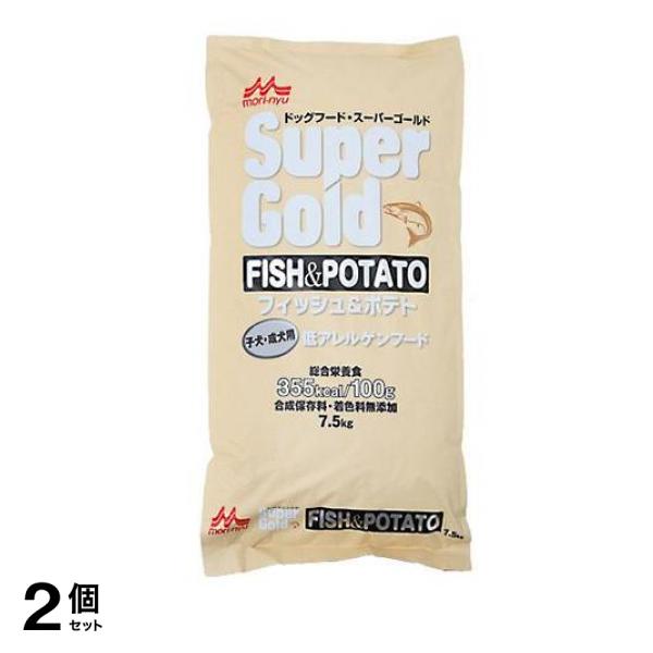 森乳 スーパーゴールド フィッシュ&ポテト 子犬・成犬用 7.5kg 2個セット