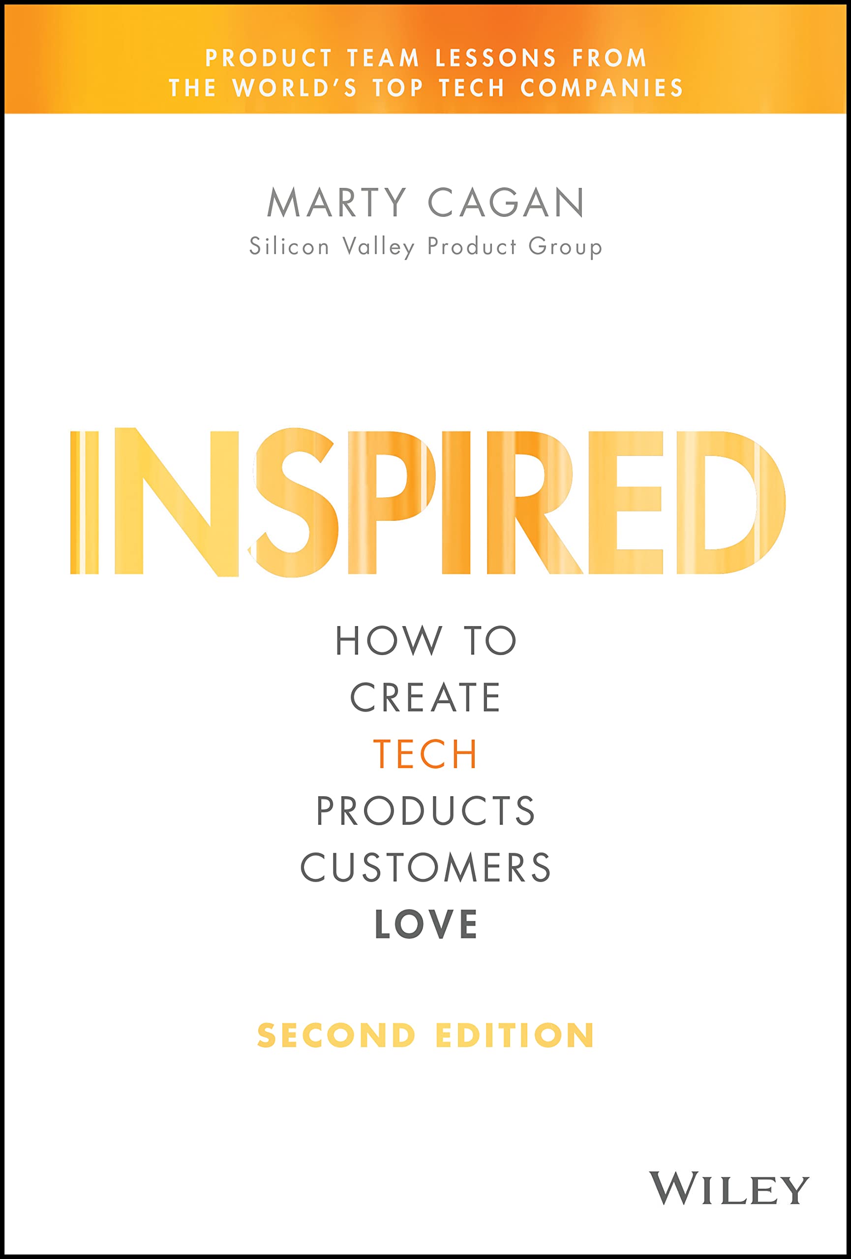 Inspired: How to Create Tech Products Customers Love (Silicon Valley Product Group) 4,535円