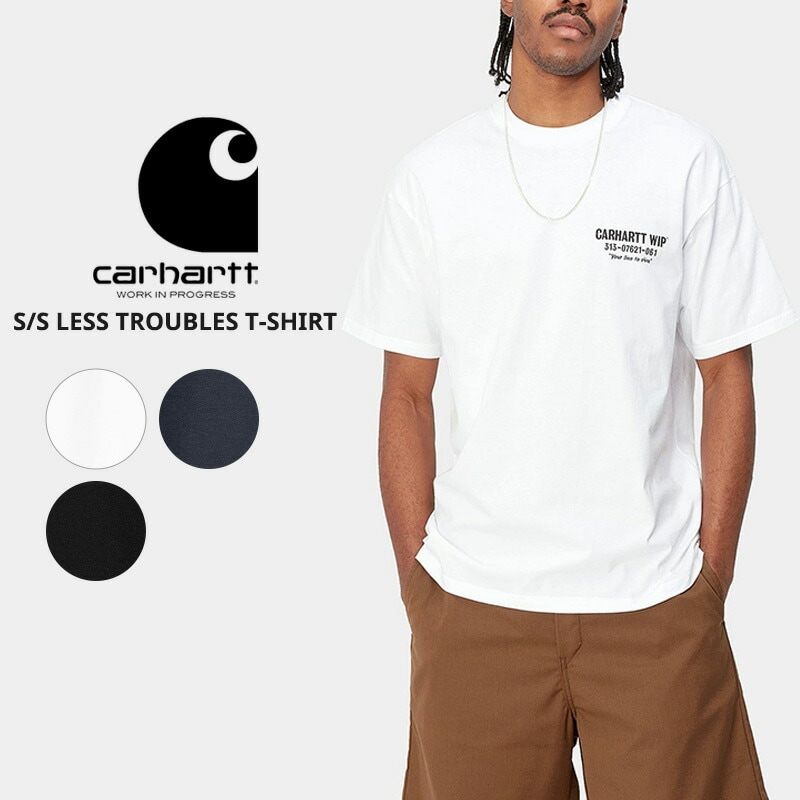 カーハート ダブリューアイピー 半袖 Tシャツ メンズ Carhartt WIP S/S LESS TROUBLES T-SHIRT i033187 カットソー トップス tシャツ