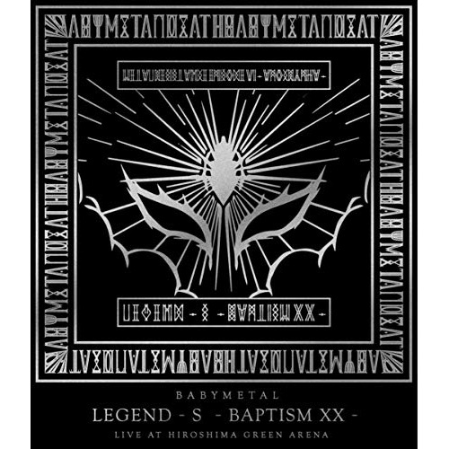 BABYMETAL ／ LEGEND - S - BAPTISM XX -(LIVE AT HIROSH.. (Blu-ray) TFXQ-78162