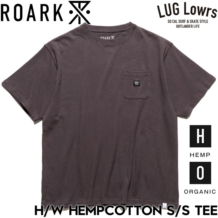 ROARK ロアーク Tシャツ メンズ 半袖Tシャツ ヘビーウェイトTシャツ ヘンプTシャツ コットンTシャツ ポケットTシャツ 消臭 調湿 H/W HEMPCOTTON S/S TEE RTJH12