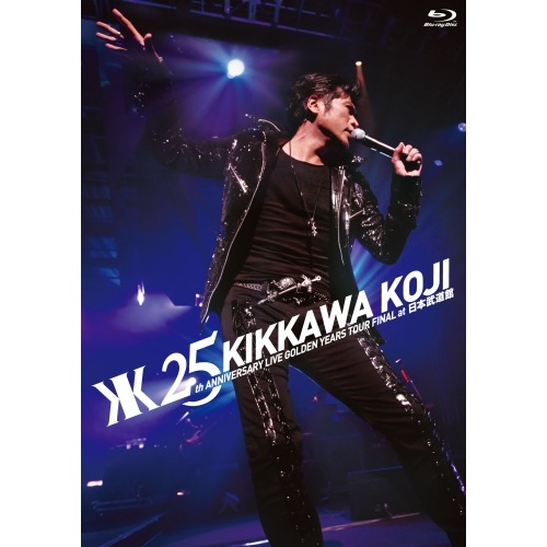 吉川晃司 ／ 25th ANNIVERSARY LIVE GOLDEN YEARS TOUR .. (Blu-ray) UPXY-6107