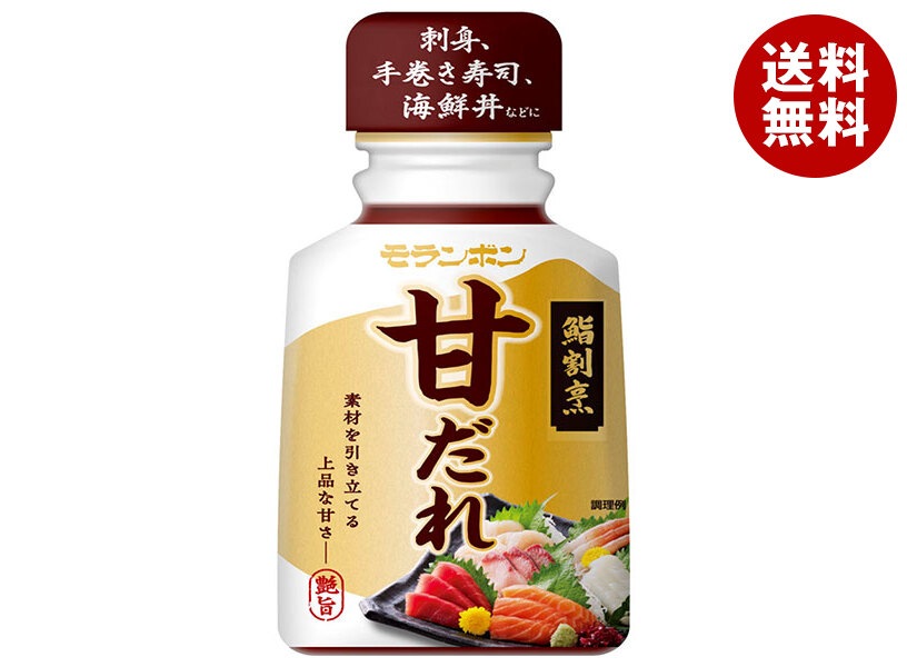 モランボン 鮨割烹 甘だれ 180g＊10本入＊(2ケース) 5,131円