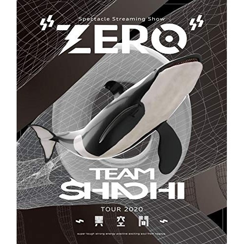 TEAM SHACHI ／ TEAM SHACHI TOUR 2020 異空間:Spectacle St.. (Blu-ray) WPXL-90236