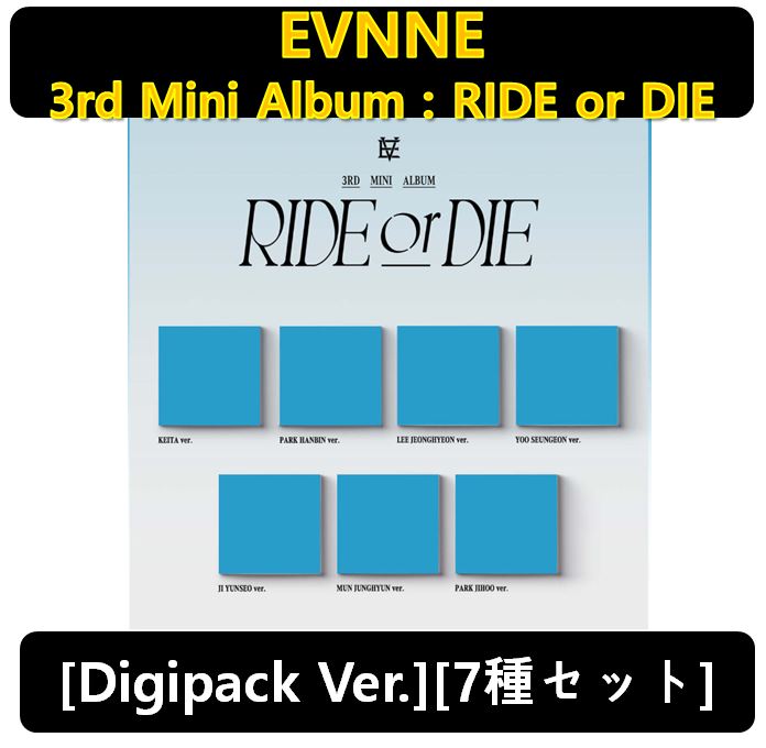 【EVNNE】[7種セット] - [Digipack ver.]3RD MINI ALBUM [RIDE or DIE]