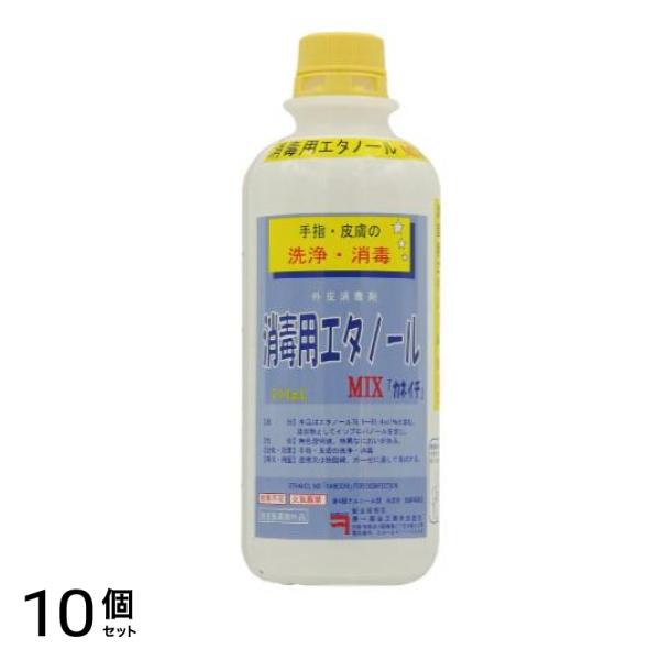 消毒用エタノールMIX「カネイチ」 500mL 10個セット