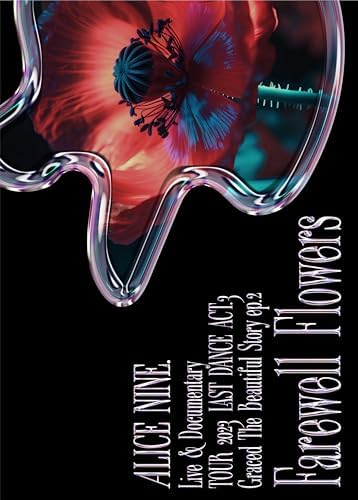 Live & Documentary『TOUR 2023 LAST DANCE ACT.3「Graced The Beautiful Story」ep.2Farewell Flowers』 ...