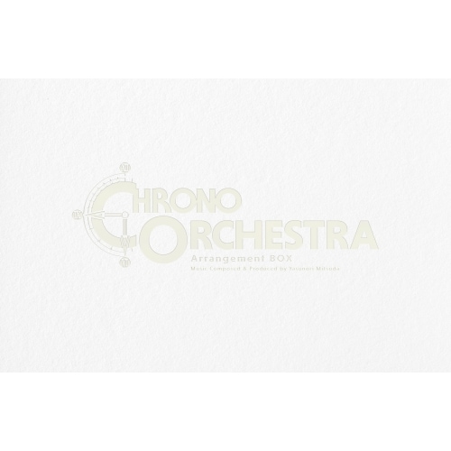 ゲームミュー ジック ／ CHRONO Orchestral Arrangement BOX(完全生産限定.. (CD) SQEX-10727